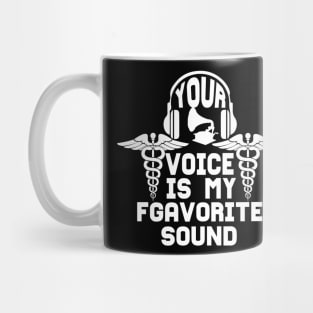 Your voice is my fgavorite soung tee design birthday gift graphic Mug